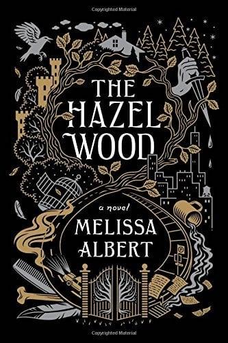 The Hazel Wood (Bk. 1)