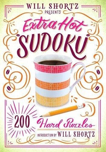 Will Shortz Presents Extra Hot Sudoku