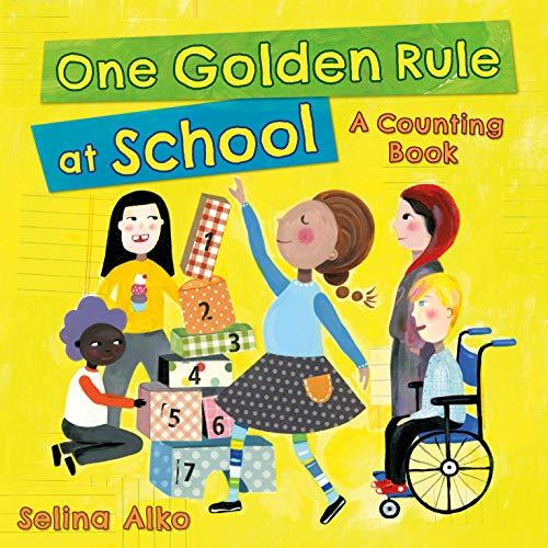 One Golden Rule at School a Counting Book