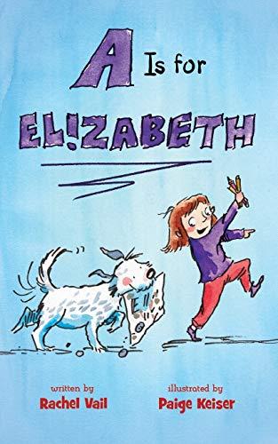 A Is for Elizabeth (A Is for Elizabeth, Bk.1)