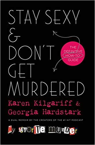 Stay Sexy & Don't Get Murdered: The Definitie How-to Guide