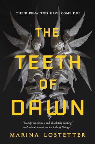 The Teeth of Dawn (The Five Penalties, Bk. 3)