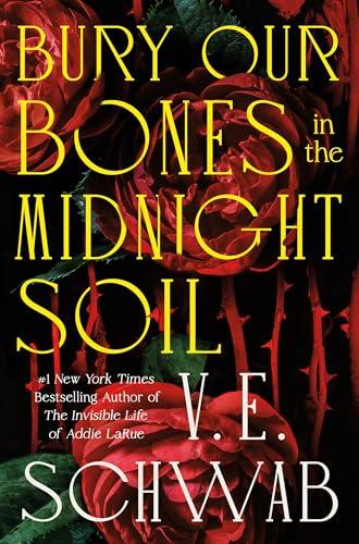 Bury Our Bones in the Midnight Soil