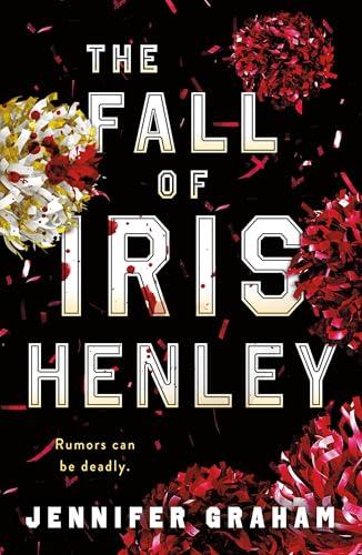 The Fall of Iris Henley