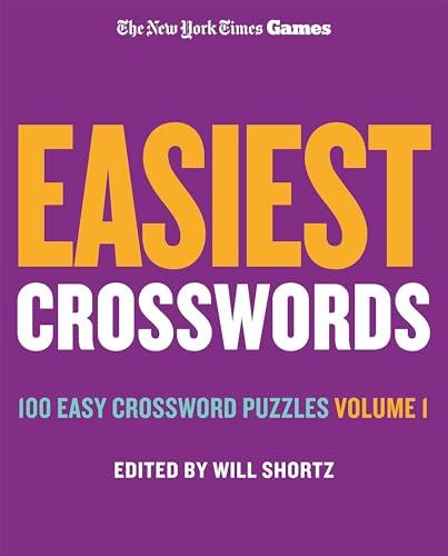 Easiest Crosswords, Volume 1: 100 Easy Crossword Puzzles (The New York Times Games)