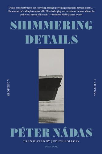 Shimmering Details: A Memoir (Bk. 1)
