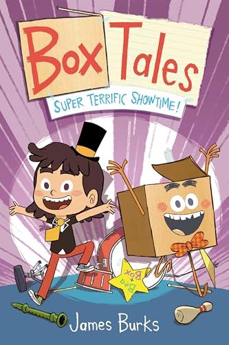 Super Terrific Showtime! (Box Tales, Volume 2)