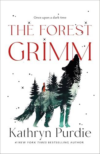The Forest Grimm (The Forest Grimm Duology, Bk. 1)