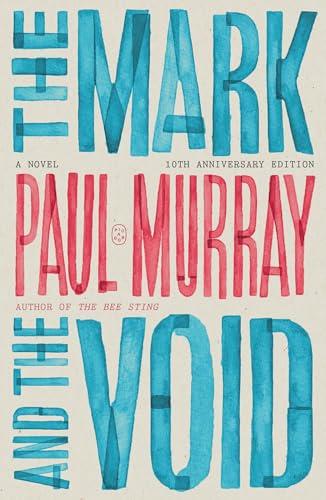 The Mark and the Void (10th Anniversary Edition)