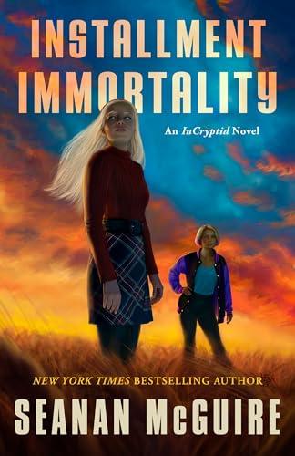 Installment Immortality (InCryptid, Bk. 14)