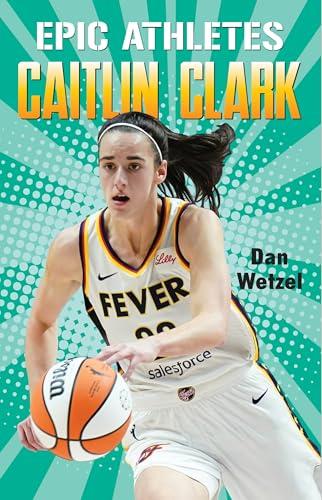 Caitlin Clark (Epic Athletes)
