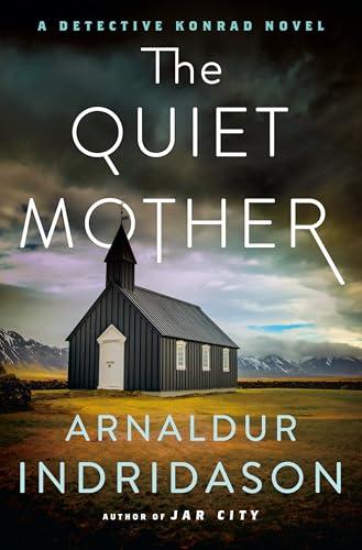 The Quiet Mother (Detective Konrad, Bk. 3)