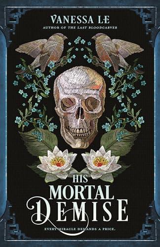 His Mortal Demise (The Last Bloodcarver Duology, Bk. 2)