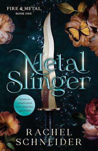 Metal Slinger (Fire & Metal, Bk. 1)