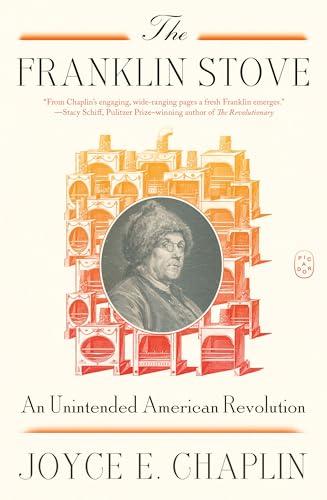 The Franklin Stove: An Unintended American Revolution