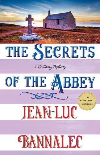 The Secrets of the Abbey (Brittany Mystery, Bk. 11)