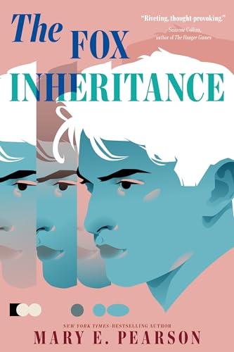 The Fox Inheritance (The Jenna Fox Chronicles, Bk. 2)