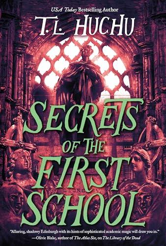 Secrets of the First School (Edinburgh Nights, Bk. 5)