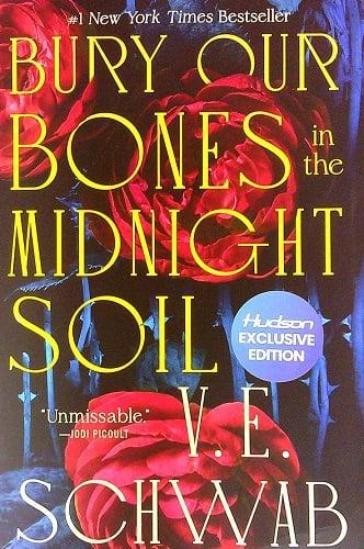 Bury Our Bones in the Midnight Soil (Hudson Edition)