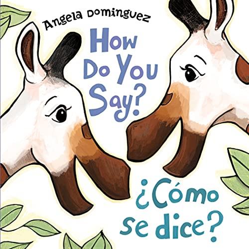 How Do You Say?/Como Se Dice?
