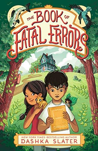 The Book of Fatal Errors (The Feylawn Chronicles, Bk. 1)