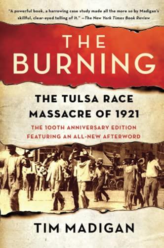 The Burning: The Tulsa Race Massacre of 1921