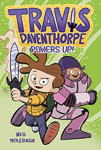Travis Daventhorpe Powers Up! (Travis Daventhrope for the Win, Volume 2)