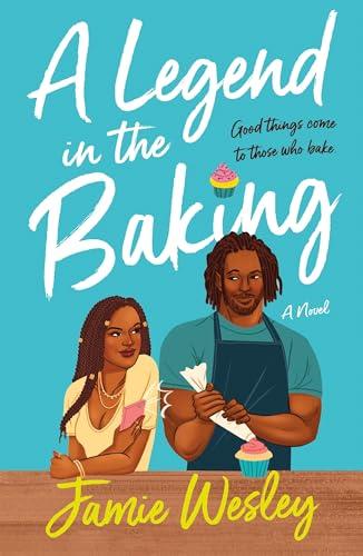 A Legend in the Baking (Sugar Blitz, Bk. 2)