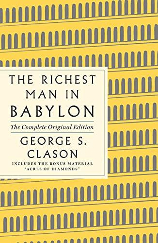 The Richest Man in Babylon: The Complete Original Edition