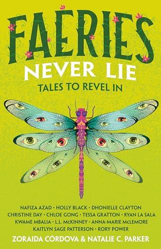 Faeries Never Lie: Tales to Revel In (Untold Legends, Bk. 3)