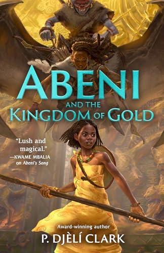 Abeni and the Kingdom of Gold (Abeni's Song, Bk. 2)