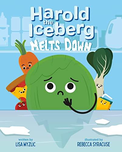 Harold the Iceberg Melts Down (Harold the Iceberg, Bk. 1)