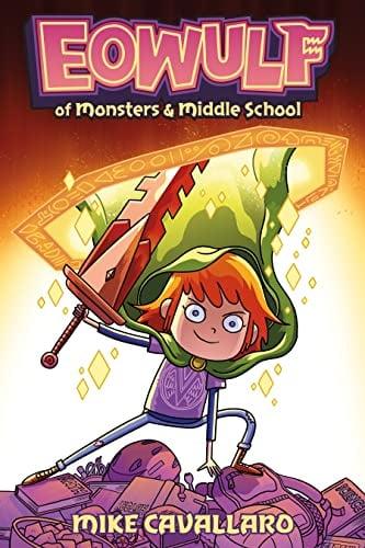 Eowulf of Monsters & Middle School (Eowulf, Volume 1)