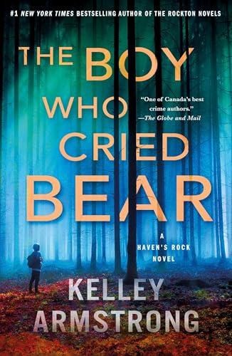 The Boy Who Cried Bear (Haven's Rock, Bk 2)