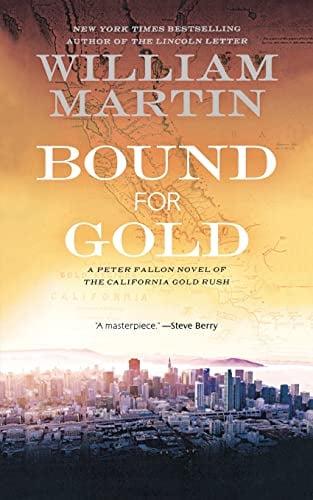 Bound for Gold (Peter Fallon and Evangeline Carrington, Bk. 6)