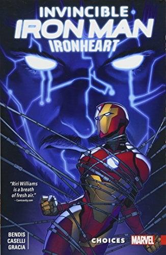 Choices (Invincible Ironman Ironheart, Volume 2)