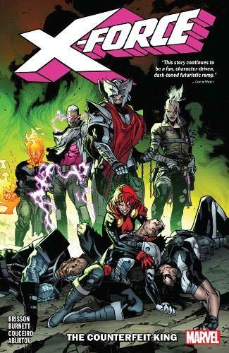 The Counterfeit King (X-Force, Volume 2)