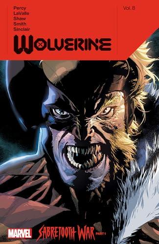 Sabretooth War Part 1 (Wolverine, Volume 8)