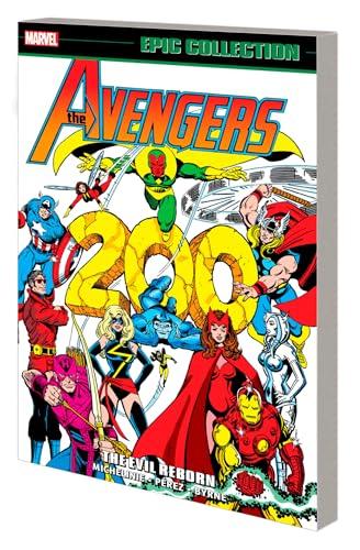The Evil Reborn (The Avengers, Volume 11, Epic Collection)