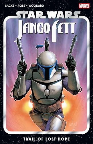 Trail of Lost Hope (Star Wars: Jango Fett)