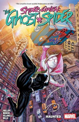 Haunted (Spider-Gwen: The Ghost Spider, Volume 1)
