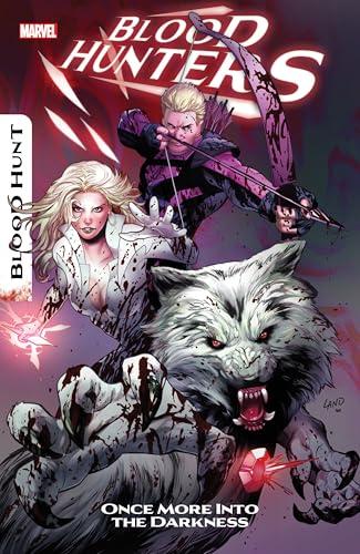Once More Into the Darkness (Blood Hunters)