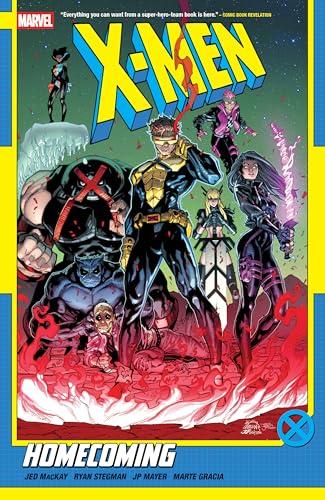 Homecoming (X-Men, Volume 1)