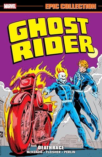 Deathrace (Ghost Rider, Volume 3, Epic Collection)
