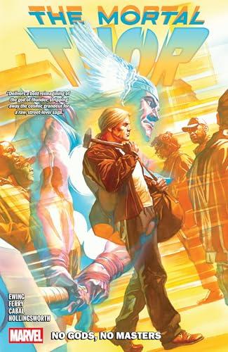 No Gods, No Masters (The Mortal Thor, Volume 1)