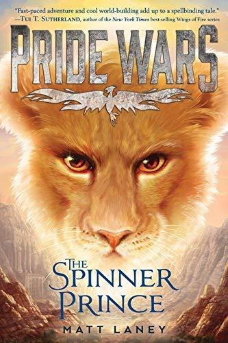 The Spinner Prince (Pride Wars, Bk. 1)
