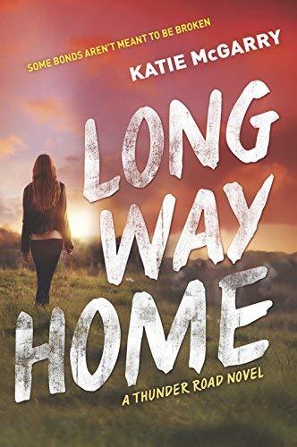 Long Way Home (Thunder Road, Bk. 3)