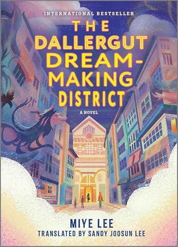 The Dallergut Dream-Making District (The Dallergut Dream Department Store, Bk. 2)