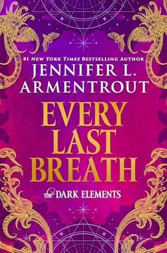 Every Last Breath (The Dark Elements, Bk. 3)