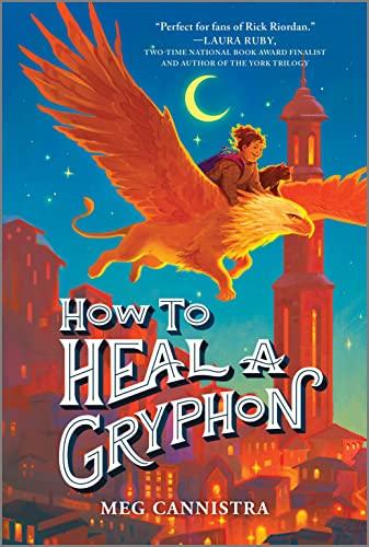How to Heal a Gryphon (Giada the Healer, Bk. 1)